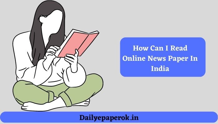 How Can Indians Read Online Newspapers